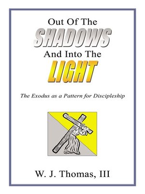 cover image of Out of the Shadows and Into the Light